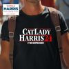 Cat Lady Kamala Harris I M With Her Tshirt