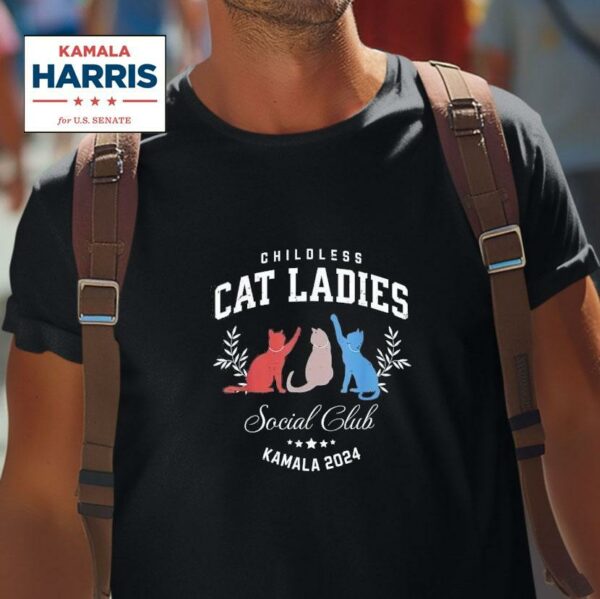 Childless Cat Ladies Social Club Kamala Harris Tshirt