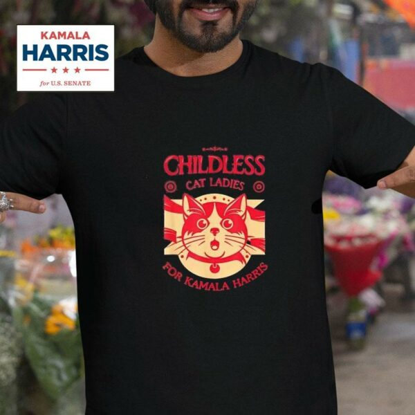 Childless Cat Lady For Kamala Harris Funny Tshirt