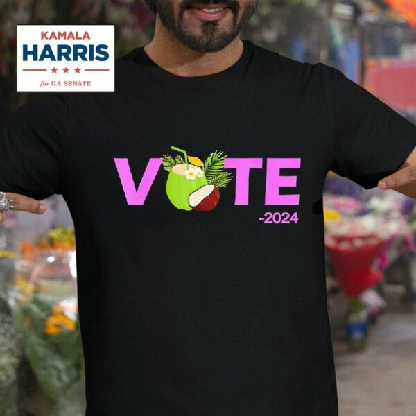 Coconut Kamala Harris Vote Tshirt