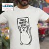 Cute Cat And Kamala Harris Sign Tshirt