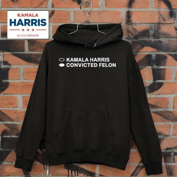 David Harris Jr Kamala Harris Convicted Felon Hoodie