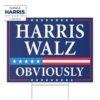 Harris Walz 2024 Obviously Yard Sign