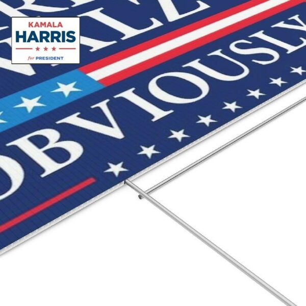 Harris Walz 2024 Obviously Yard Sign