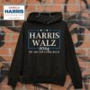 Harris Walz We Are Not Going Back Hoodie