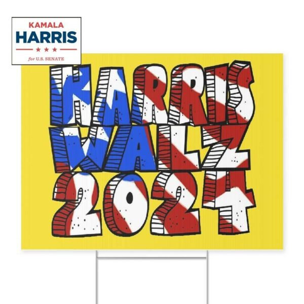 Harris Walz 2024 Yard Sign