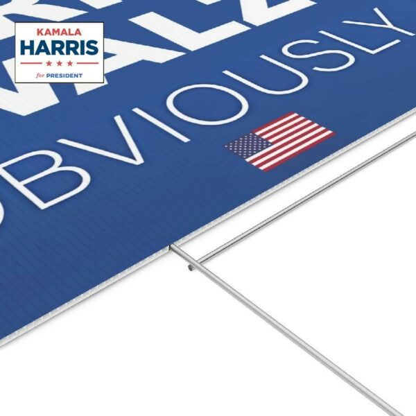 Harris Walz Obviously 2024 Yard Sign