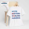 Hope History Healing Harris Shirt