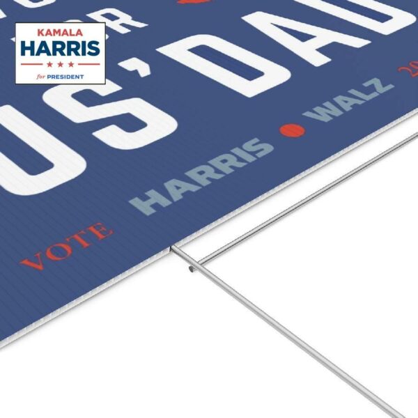 I’m Voting For Gus’ Dad Vote Harris Walz Yard Sign