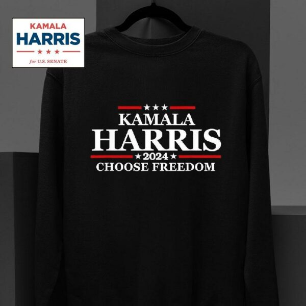 Kamala Harris Choose Freedom Election Democra Sweatshirt