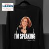 Kamala Harris I M Speaking Sweatshirt