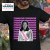 Kamala Harris Is A Femininomenon Tshirt