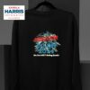 Kamala Harris Is The Prosecutor Vs The Felon We Are Not Going Back Sweatshirt