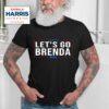 Kamala Harris Let S Go Brenda Tshirt