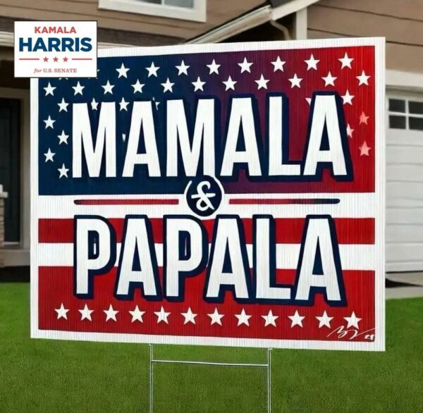 Kamala Harris Papala Yard Sign