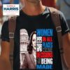 Kamala Harris President Equal Rights Election Women Belong In All Places Where Decisions Are Made Kamala Tshirt