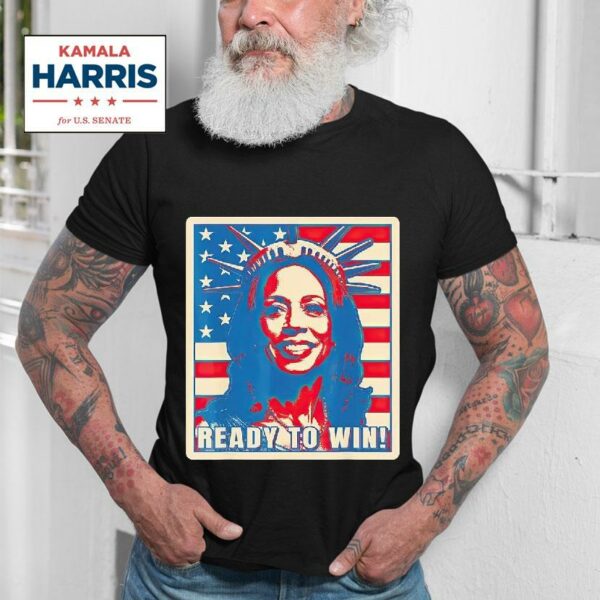 Kamala Harris Ready To Win Tshirt