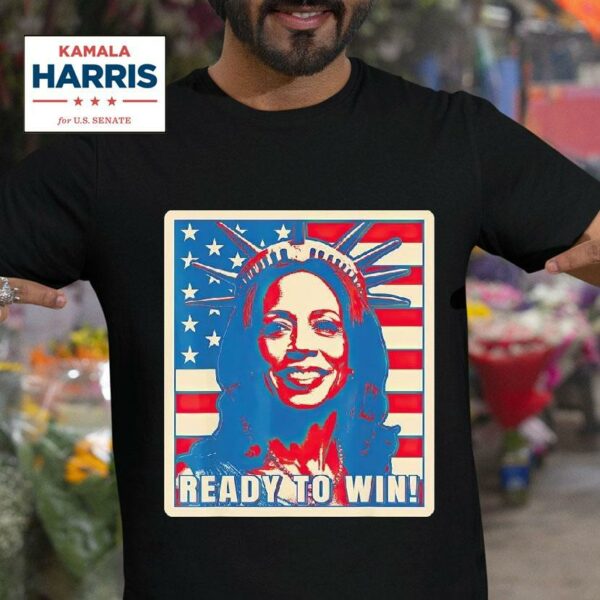 Kamala Harris Ready To Win Tshirt