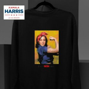 Kamala Harris Strong Women Let S Win This Sweatshirt