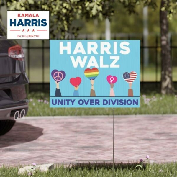 Kamala Harris Tim Walz For President Unity Over Division Yard Sign