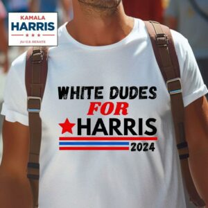 Kamala Harris White Dudes For Tshirt