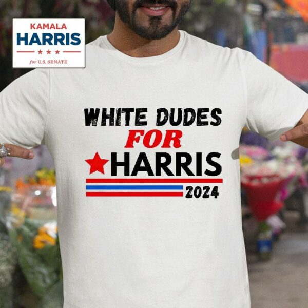 Kamala Harris White Dudes For Tshirt