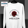 Latinos For Kamala Harris Le Tenemos Tanto Amor Vote Sweatshirt