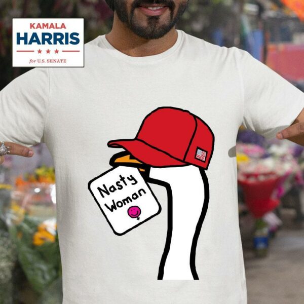 Little Portrait Goose Red Hat Nasty Woman For Kamala Harris Tshirt