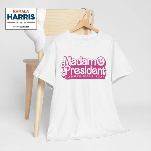 Madam President Harris Walz 2024 Shirt