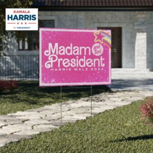 Madam President Harris Walz 2024 Yard Sign