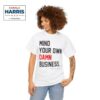 Mind Your Own Damn Business Tim Walz Shirt