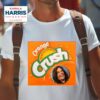 Orange Crush Kamala Harris Tshirt