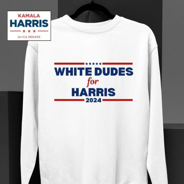 White Dudes For Harris For President Election Voting Sweatshirt