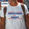 White Dudes For Harris For President Election Voting Tshirt