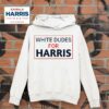 White Dudes For Harris Hoodie