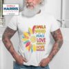 Kamala Harris Peace Love Equality Hope Diversity Colorful Tshirt