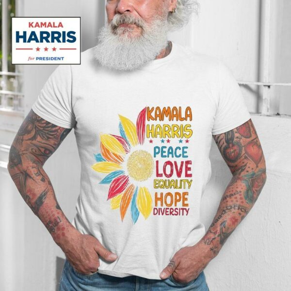 Kamala Harris Peace Love Equality Hope Diversity Colorful Tshirt