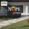 Nope Trump Not Again Yard Sign