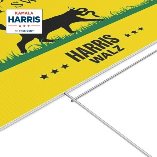 I'll Tread Wherever I Want, Sweetie Harris Walz 2024 Yard Sign