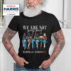 We Are Not Going Back Kamala Harris Walz Madam Presiden Tshirt